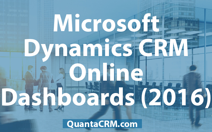 Microsoft Dynamics CRM Online Dashboards (2016)