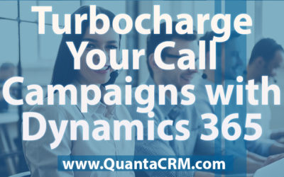 How to Turbocharge Your Call Campaign in Dynamics 365 for Sales [On-Demand Webinar]