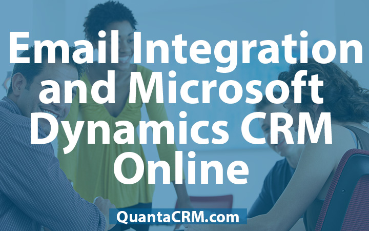 Email Integration and Microsoft Dynamics CRM Online