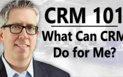 What Can CRM Do for Me? – An Introduction to the Benefits of CRM