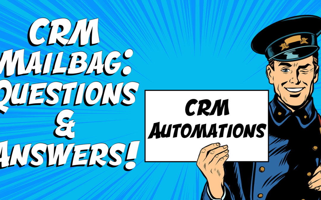 Microsoft Dynamics 365 CRM Automation Questions Answered