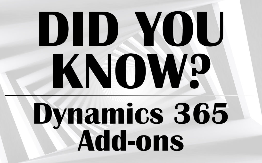Did You Know You Can Use Add-ons for Easy CRM Automation in Microsoft Dynamics 365 CRM?