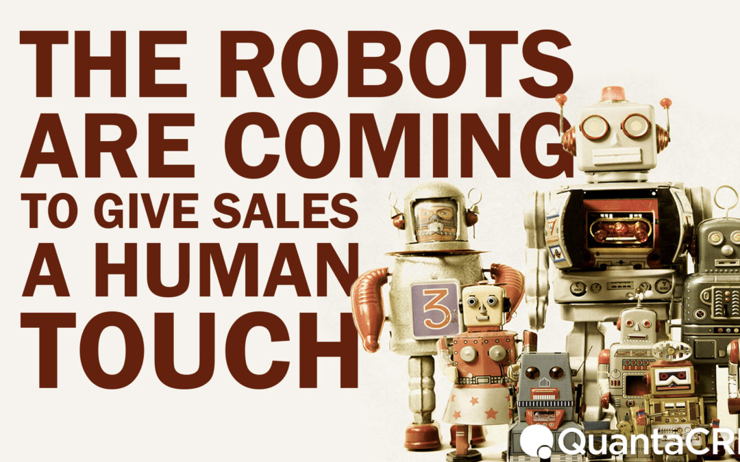 The Robots are Coming to Give Sales a Human Touch