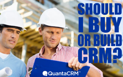 Should I Buy or Build CRM? Six Questions to Ask BEFORE You Decide