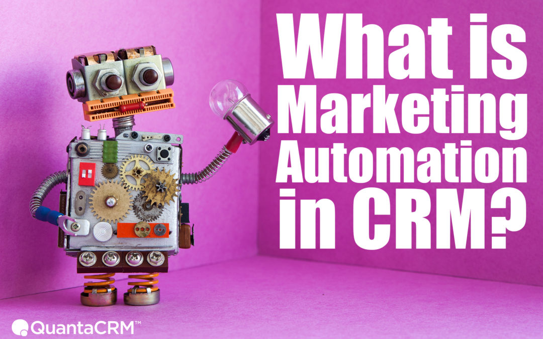 What is Marketing Automation in CRM?