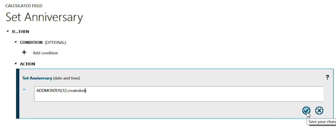 Set Anniversary Calculated Field Microsoft Dynamics 365 for Sales CRM