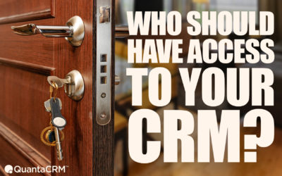 Who Should Have Access to CRM?